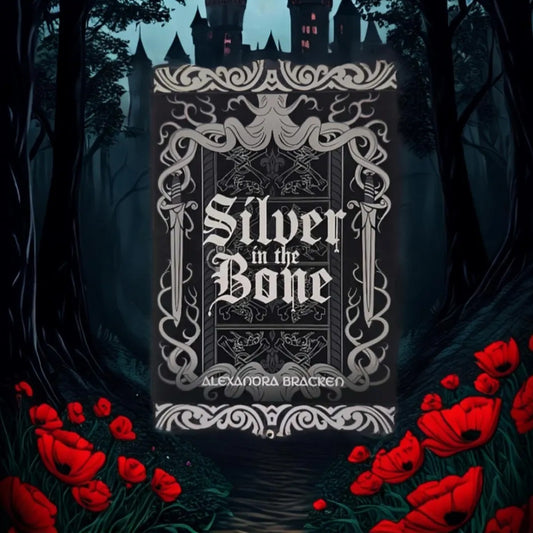 Silver in the Bone by Alexandra Bracken (Exclusive OwlCrate Edition)