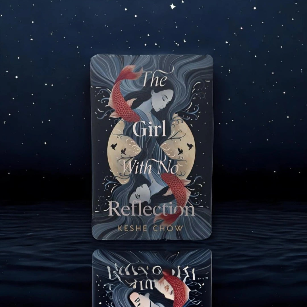 The Girl with No Reflection by Keshe Chow (Exclusive FairyLoot Edition)