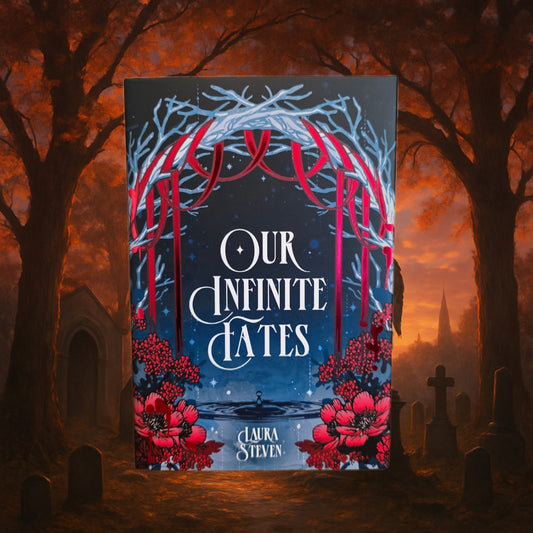 Our Infinite Fates by Laura Steven - OwlCrate Exclusive Edition